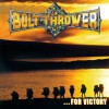 BOLT THROWER - ...For Victory (1994) CD